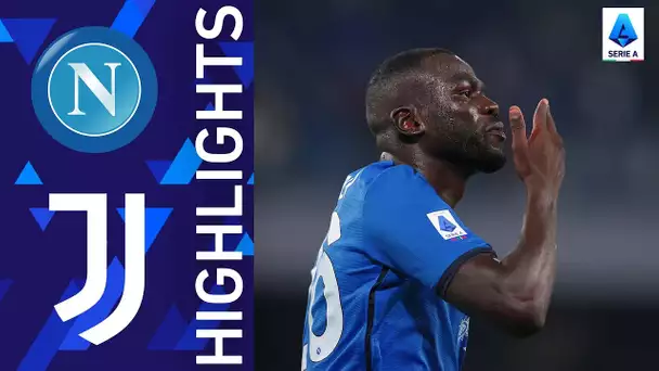 Napoli 2-1 Juventus | Koulibaly is the hero for the night! | Serie A 2021/22