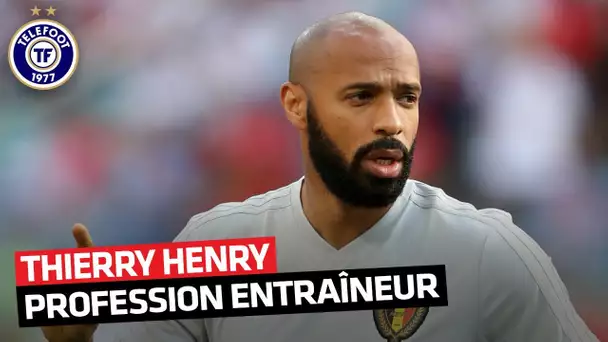 Thierry Henry, une légende sur le banc