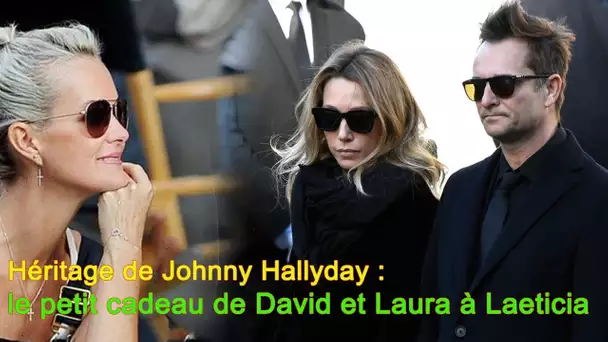 Héritage de Johnny Hallyday : le petit cadeau de David et Laura à Laeticia