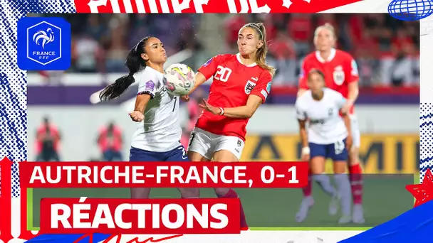 Autriche-France : 0-1, premières réactions (Ligue des Nations) I FFF 2023