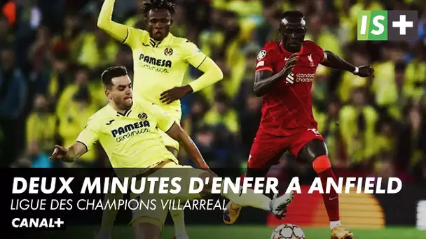 Villarreal, deux minutes en enfer - Ligue des Champions Liverpool 2-0 Villarreal