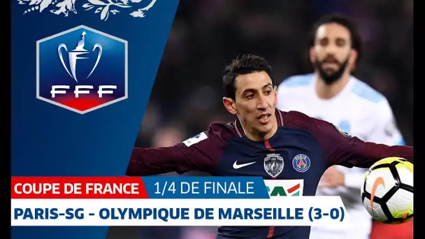 Coupe de France, quarts de finale : Paris-SG-Olympique de Marseille (3-0), le résumé I FFF 2018