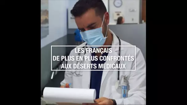 Les Français de plus en plus confrontés aux déserts médicaux