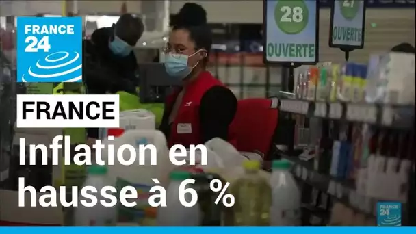 France : l'inflation de nouveau en hausse en janvier à 6% • FRANCE 24