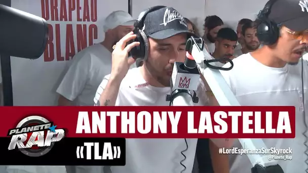 Anthony Lastella "TLA" #PlanèteRap