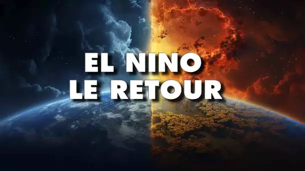 El Niño est de retour, ce que 2024 nous réserve ?
