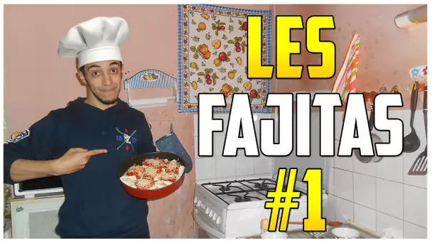 CUISINE AVEC TONTON - LES FAJITAS #1