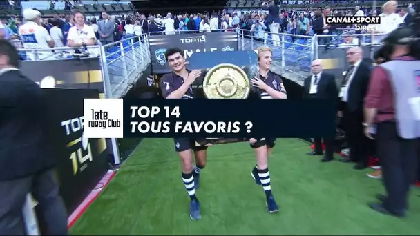 Late Rugby Club - Top 14 - Tous favoris ?