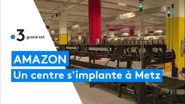 Amazon implante une 8e centre en France à Metz