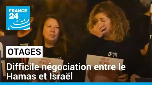 Libération des otages : la difficile négociation entre le Hamas et Israël • FRANCE 24