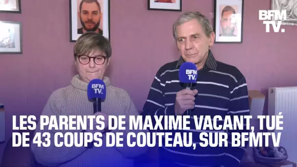 Meurtre de Maxime Vacant: l'interview de ses parents sur BFMTV après la remise en liberté du suspect