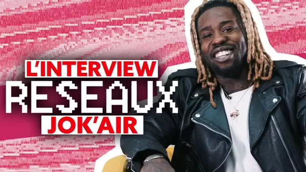 Interview Réseaux Jok'Air : Mister V tu follow ? Koba LaD tu stream ? Brigitte Macron ça match ?