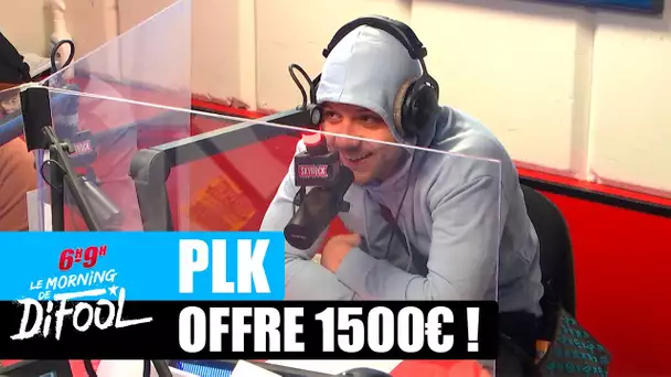 PLK offre 1500€ à un auditeur ! #MorningDeDifool