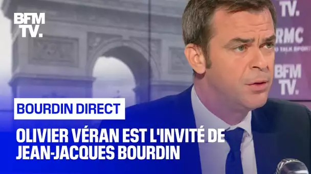 Olivier Véran face à Jean-Jacques Bourdin en direct