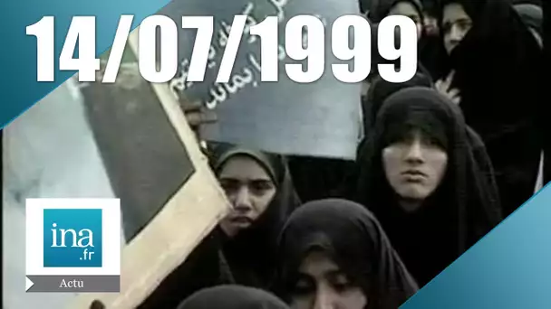 20H France 2 du 14 juillet 1999 | Révolte étudiante étouffée en Iran | Archive INA