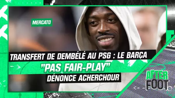 PSG : Dembélé de retour à l'entraînement, Acherchour dénonce l'attitude "pas fair-play" du Barça