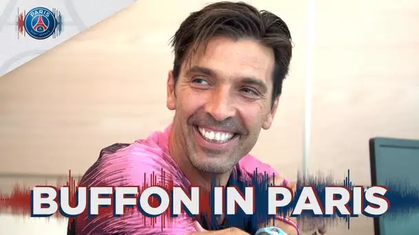 GIGI BUFFON'S FIRST STEPS IN PARIS