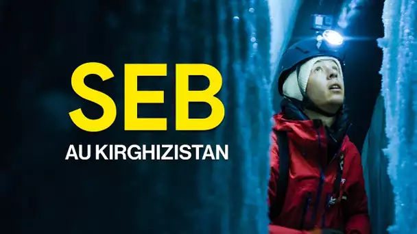 SEB AU KIRGHIZISTAN (documentaire)