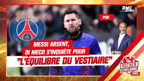 PSG : Messi absent, Di Meco s'inquiète pour "l'équilibre du vestiaire"
