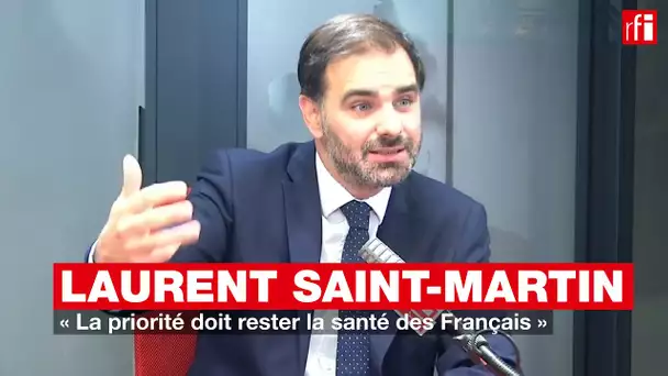 Laurent Saint-Martin: «La priorité doit rester la santé des Français»
