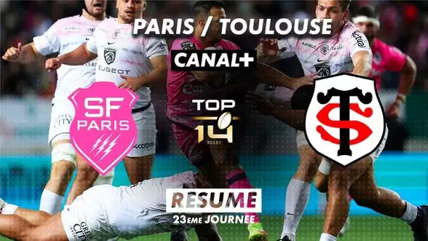 Le résumé de Paris / Toulouse - TOP 14 - 23ème journée