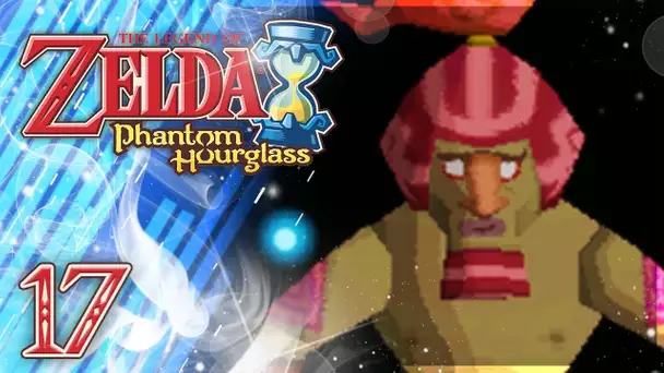 Zelda Phantom Hourglass : Les esprits fantômes ! #17 🌊