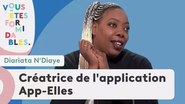 App-Elles : l'application contre les violences faites aux femmes, Diariata N'Diaye témoigne