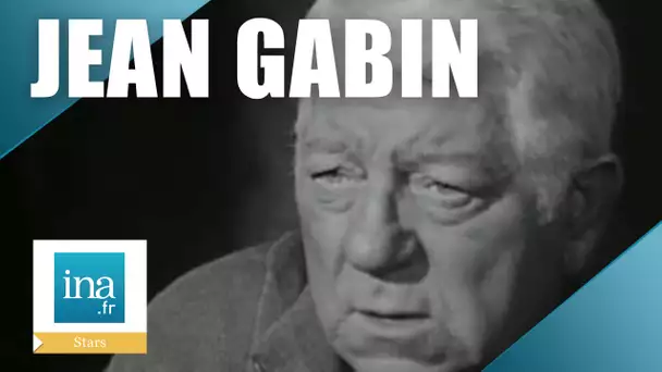 Jean Gabin "C'est chouette, c'est bath les acteurs" | Archive INA