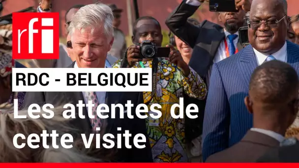 RDC - Roi des Belges : que peut-on attendre de cette visite ? • RFI