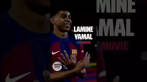 Lamine Yamal | THE MOVIE 🎬