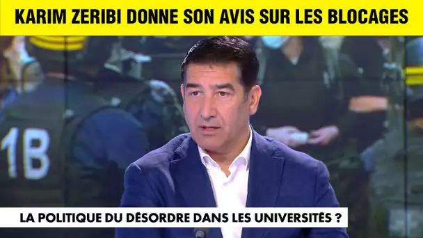 KARIM ZERIBI DONNE SON AVIS SUR LES BLOCAGES DES FACS