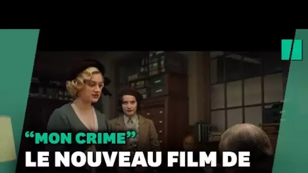 "Mon Crime", le nouveau film de François Ozon se dévoile dans une bande-annonce