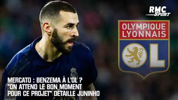 Mercato : Benzema à l'OL ? "On attend le bon moment pour ce projet" détaille Juninho