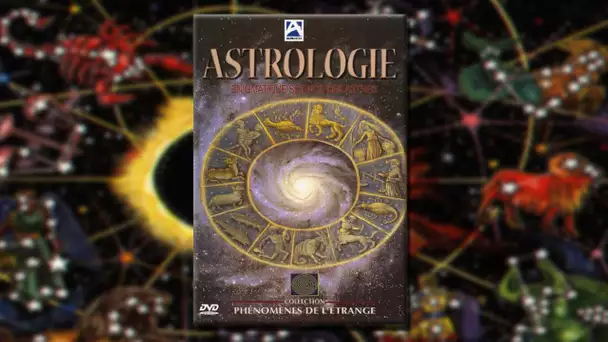 Astrologie : Enigmatique science des Astres - Film Documentaire