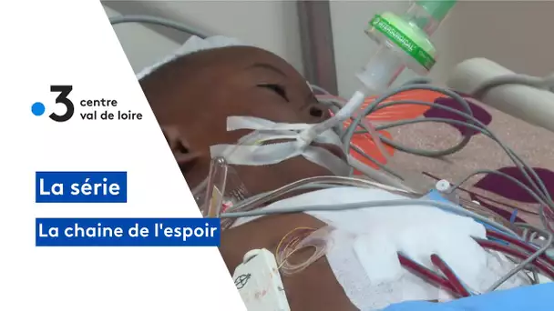 Série : la chaine de l'espoir - épisode 4/4