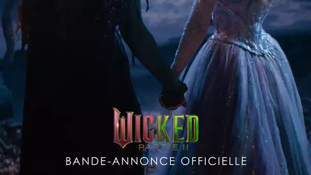 Wicked : Partie II - Bande-Annonce officielle VOST [Au cinéma le 19 novembre]