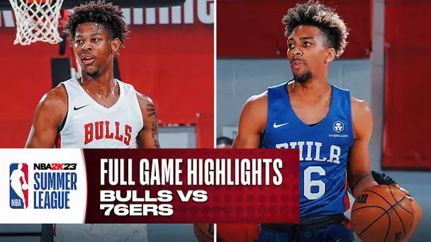 BULLS vs 76ERS | NBA SUMMER LEAGUE | FULL GAME HIGHLIGHTS