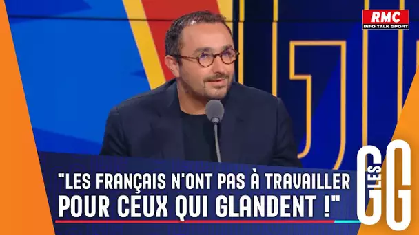 Arrêts maladie : "Les Français n'ont pas à travailler pour ceux qui glandent !"