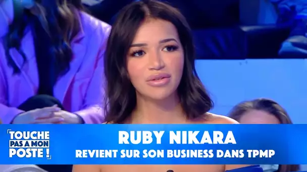 Ruby Nikara revient sur son business dans TPMP !