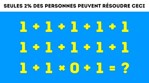 9 énigmes Mathématiques Qui Vont Rendre Perplexe Même Tes Amis Les Plus Intelligents