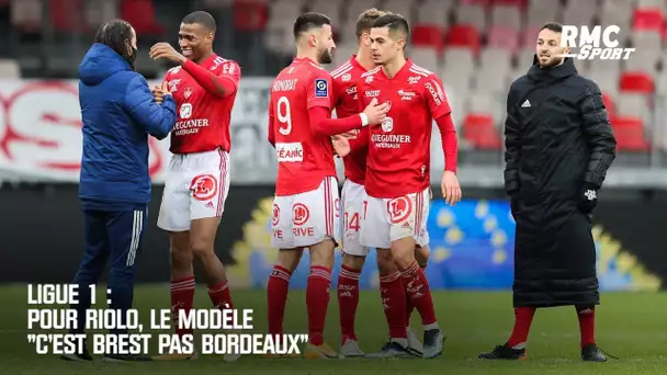 Pour Riolo, le modèle en Ligue 1 "c'est Brest, pas Bordeaux"