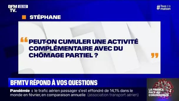 Peut-on cumuler une activité complémentaire avec du chômage partiel ?