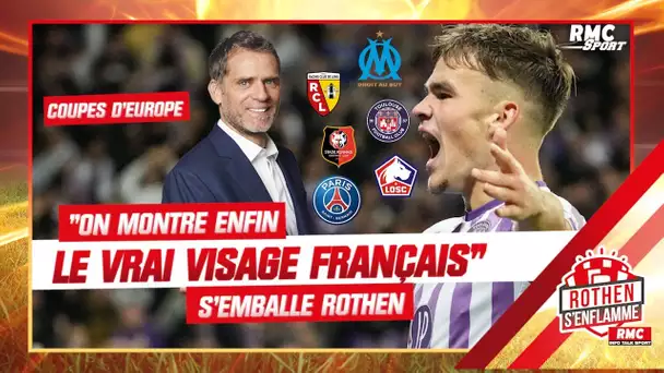 Coupes d’Europe : "On montre enfin le vrai visage français", s’emballe Rothen