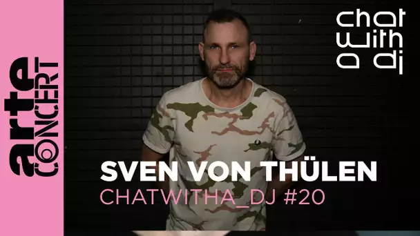 Sven von Thülen bei Chat with a DJ - ARTE Concert
