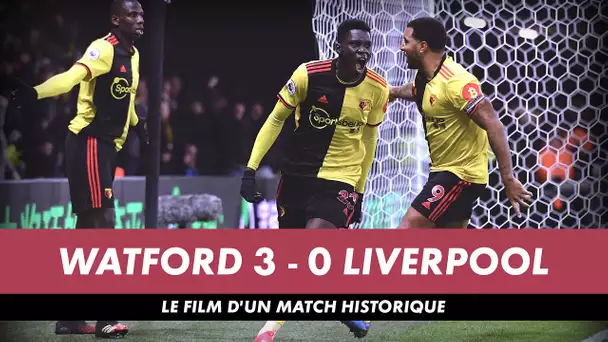 Watford / Liverpool : Le film d'un match historique