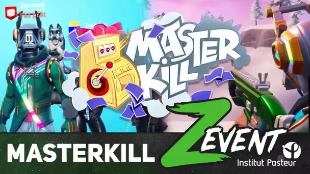 ZEvent 2019 #18 : MASTERKILL !