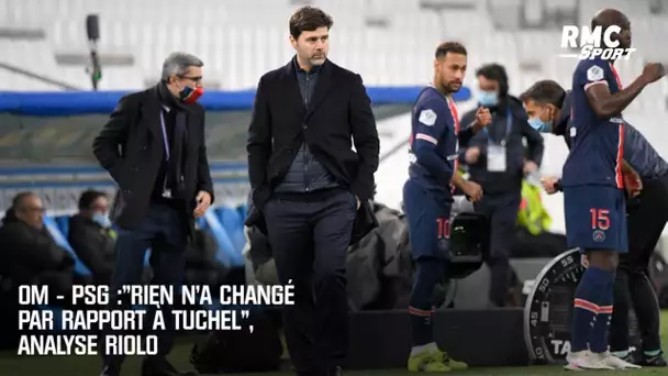OM - PSG : "Rien n'a changé par rapport à Tuchel", analyse Riolo