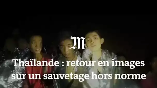 Thaïlande : le résumé vidéo du sauvetage