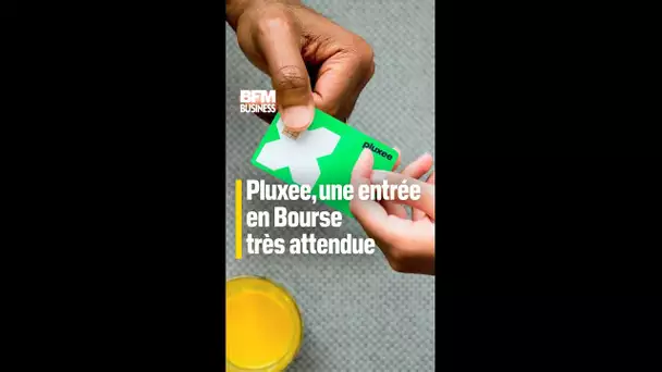 Pluxee, une introduction en Bourse très attendue