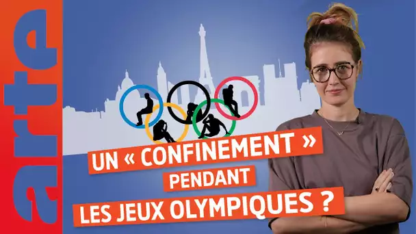 Un "confinement" pendant les Jeux Olympiques ? | Désintox | ARTE